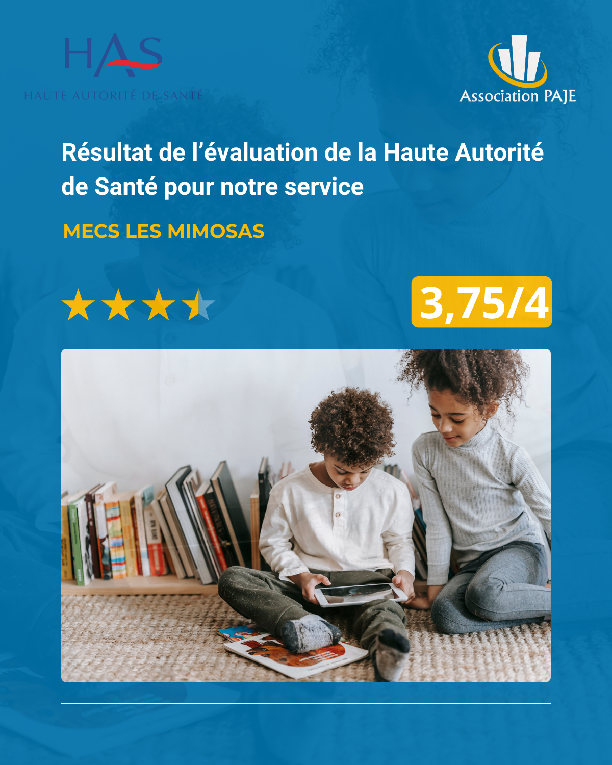 MECS Les Mimosas : Une évaluation encourageante qui confirme notre savoir-faire !